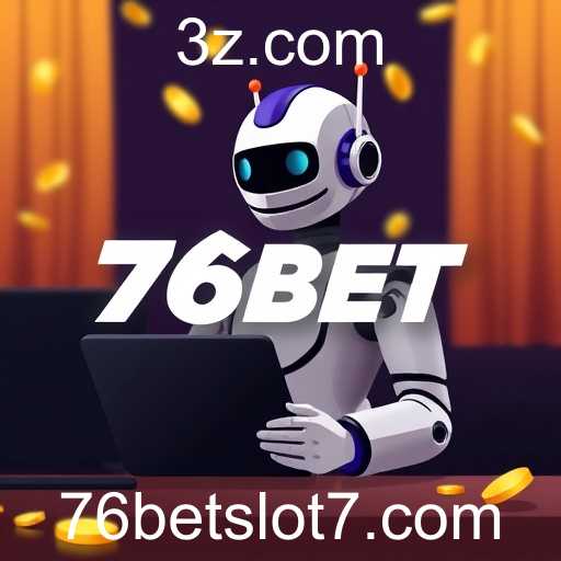 A Importância do Atendimento ao Cliente na Plataforma 76bet Slot Login